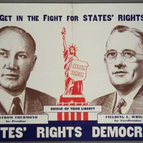 A 1948 poster for the 'States’ Rights Democrats.'