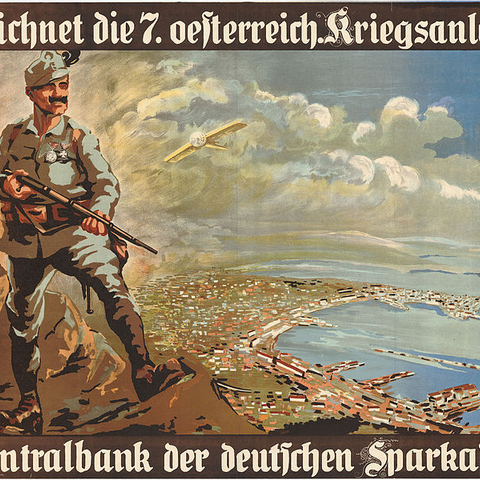 A 1917 appeal for Austro-Hungarians to take out war loans.