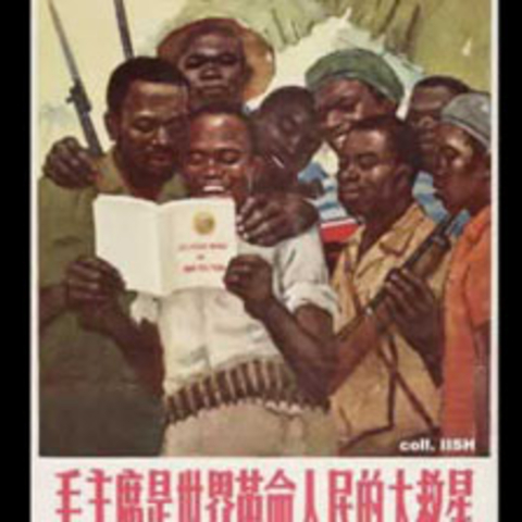 This Cold War-era poster carries the slogan 'Chairman Mao is the great savior of the revolutionary peoples of the world' and an illustration of African freedom fighters reading a copy of Mao's little book of quotations.