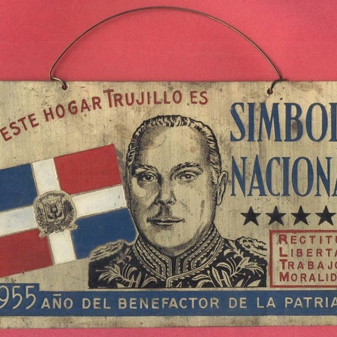 Propaganda sign celebrating the 25th anniversary of the Era de Trujillo.