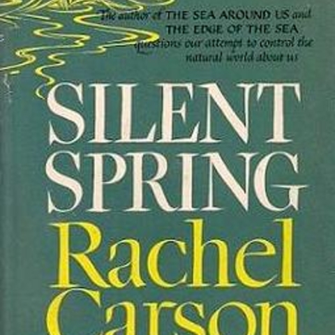 Rachel Carson's Silent Spring.