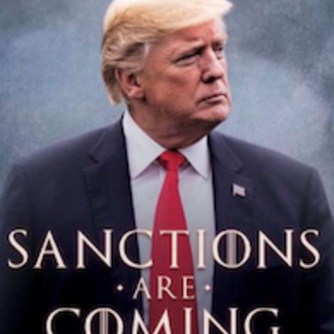 On November 2, 2018, President Trump tweeted out a movie-style poster announcing, 'SANCTIONS ARE COMING.'