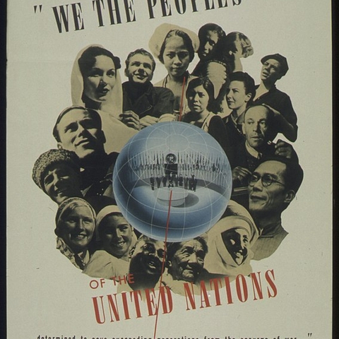 A poster created to commemorate the preamble of the United Nations Charter.